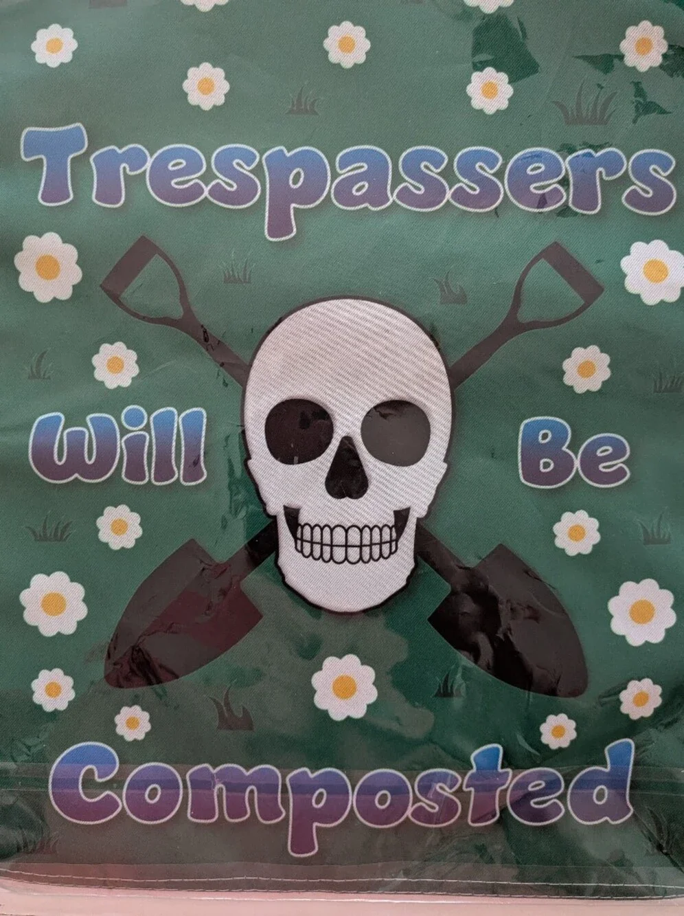 Happy Cow Trespassers Will Be Composted Garden Flag Skull Shovels Daisy 12x18